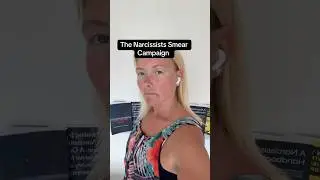 The Narcissists Smear Campaign