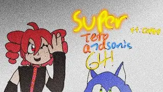 SUPER TETO AND SONIC 64 pt 1