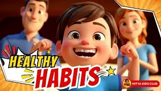 Nitya Kids Club – Healthy Habits for Kids in 3D | Brush, Wash & Eat Right! #cartoon