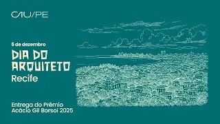 Dia do Arquiteto Recife 2025