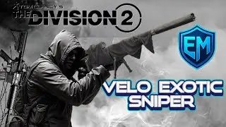 Velo Exotic SNIPER mortifero The Division 2