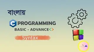 C Programming Syntax Bangla Tutorial
