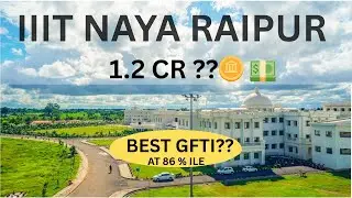 IIIT Naya Raipur Complete Review 🏫 | Placements, Campus, Hostel, Reality & Truth 😱📊