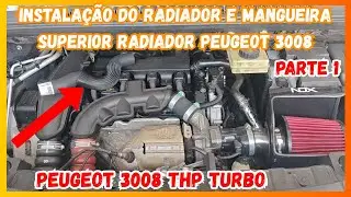 Como Instalar Radiador Do Motor E Mangueira Superior Radiador Peugeot 3008 Parte 1