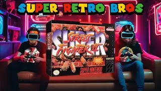 FIGHT! LETS PLAY Super Street Fighter 2 Super Nintendo | Super Retro Bros