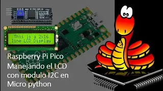 Raspberry Pi Pico: Manejando el LCD con el modulo I2C en Micropython