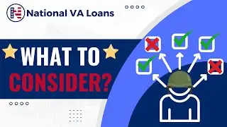 What Should Veterans Consider When Evaluating Their Mortgage Options⭐National VA Loans⭐