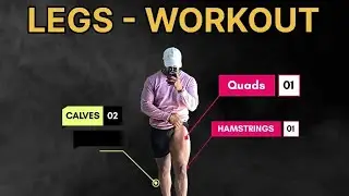 Most Effective Legs Workout for muscle growth