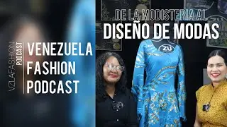 T2: Episodio 2: De la Modister&iacute;a al Dise&ntilde;o de Modas con la Dise&ntilde;adora In&eacute;s Marcano