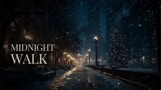 Calm Piano Music for Focus, Sleep & Late-Night Peace | Midnight Walk