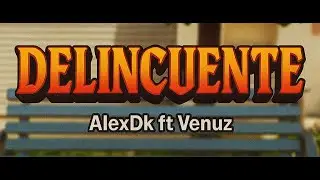 ALEXDK & VENUZ - DELINCUENTE (Visualizer Video)