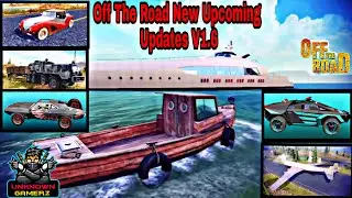 Off The Road OTR New Upcoming Update 2021  || Version 1.6 || Full Detail Of New Update