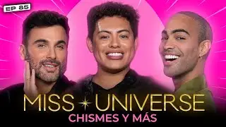 Miss Universe - QUIEN GANARA LA 👑 - Salvita ft @PollitoTropical Stop Podcast Cap 85 
