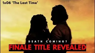 TWD: Finale Title Theory! DEATH Coming, MAJOR REUNION Teased? | Walking Dead The Ones Who Live