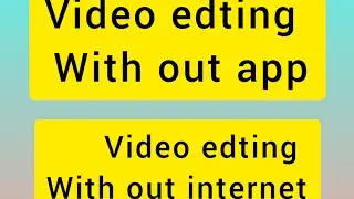 video editing without appvideo editing without network appvideo editing without network app