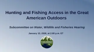 Hunting and Fishing Access in the Great American Outdoors
