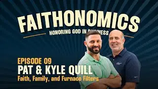 Season 1, Episode 9: Faith, Family, and Furnace Filters