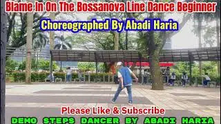 Blame It On The Bossanova / Line Dance Tutorial / Beginner / Abadi Haria / 03-02-2026 