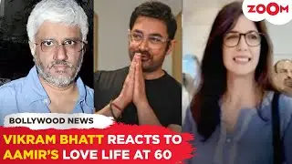 Vikram Bhatt REACTS to Aamir Khan's relationship at the age of 60 with Gauri Spratt, 'If I can..'
