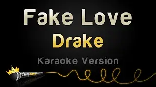 Drake - Fake Love (Karaoke Version)