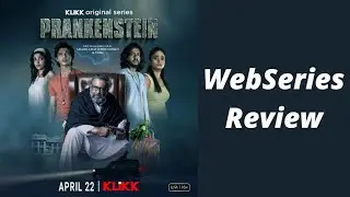 Prankenstein WebSeries Review | Kaushik Ganguly | @KLiKK