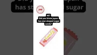 #87 Japan&rsquo;s Konpeito Culture: Star-Shaped Sugar Candy!