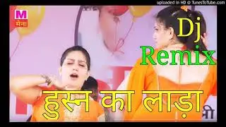 Husan Ka Lada (Sapna Choudhary) Dj Remix _ Dj Gurmeet Nigana