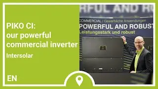 #Intersolar: PIKO CI &ndash; The Powerful Commercial Inverter | KOSTAL