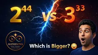 2⁴⁴ और 3³³ की Comparison Trick | बिना Calculator
