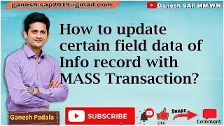 How to update certain field data of info record with MASS Transaction || SAP Bulk Data Update || ERP