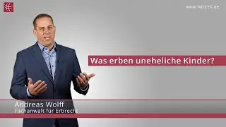 Was erben uneheliche Kinder?  | NDEEX