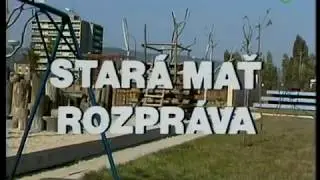 Stara mat rozprava 6 cast  Sol nad zlato - SR babkovy
