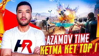 KETMA KET TOP 1 OLAMIZ AZAMOV TIME