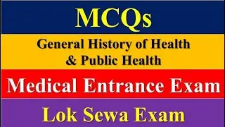 Multiple Choice Questions (MCQs) on General History of Health and Public Health