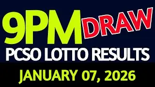Lotto Result Today 9pm draw January 07, 2026 Wednesday PCSO