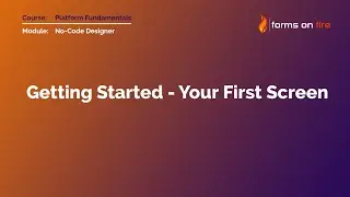 Getting Started - Your First Screen