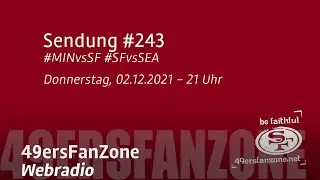 49ersFanZone - Webradio #243- #MINvsSF #SFvsSEA