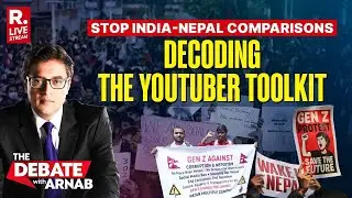 Debate With Arnab LIVE: Is Toolkit Brigade Should Stop Nepal-India Comparisons