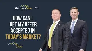 How Can I Get My Offer Accepted in Today's Market?