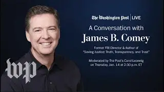 Former FBI director James Comey on his latest book and a post-Trump Washington (Full Stream 1/14)