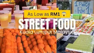 RM1 Street Food in Kuala Lumpur 🇲🇾 | Cheapest Street Food in Malaysia