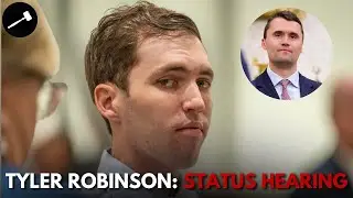 LIVE: UT v. Tyler Robinson | Charlie Kirk Assassination Status Hearing
