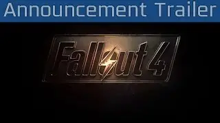 Fallout 4 - Announcement Trailer [HD 1080P]