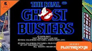 THE REAL GHOSTBUSTERS | ARCADE Playthrough | Data East 1987 | Continue Player 2