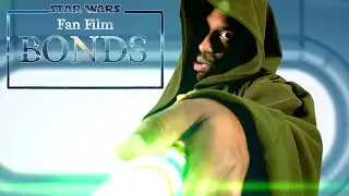 Bonds Trailer 2 | Star Wars Fan Film