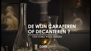 The cora Wine series | Een wijn caraferen of decanteren ?