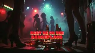 Bassai - Meet Me On The Dancefoor (Tagalog Hard House Music) Version 2