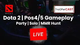 Dota 2  live | Support Gameplay |  Ft Team Comms | POS 4/5 Gameplay | TrooperCast