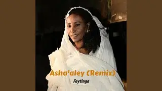 Asha'aley (Remix)