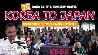 Doko Ga TV: Korea to Japan Cruise Kick Off 2025